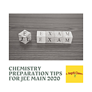 Chemistry Preparation Tips for JEE Main 2020 - S. Bagchi classes