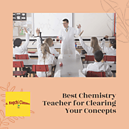 Best Chemistry Teacher for Clearing Your Concepts – Shibapratim Bagchi