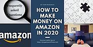 Can You Still Make Money On Amazon 2020 Without Help?