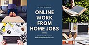 27 Fascinating Online Work From Home Jobs And Get Paid Home In 2020