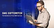 What Features You Should Look for in an SMS Softswitch?