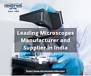 Micron Optik - The Best Microscopes Manufacturer in India