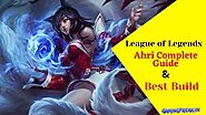 Wild Rift- League Of Legends Ahri Build & Best Guide 2020