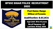 BPSSC Bihar Police Range Officer Recruitment 2020 – 43 Range Officer Of Forests – Last Date 16 September » QuickJobsA...