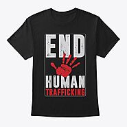 End Human Trafficking T Products | Teespring
