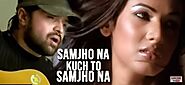 SAMJHO NA KUCH TO SAMJHO NA LYRICS » Status Lyric