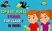 Best Top Moral Stories In Hindi For Class 7 | हिंदी कहानियां - 2020