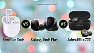 OnePlus Buds Vs Galaxy Buds Plus Vs Jabra Elite 75T Comparison In 2020 - Which One Best For You?