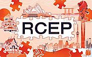 Regional Comprehensive Economic Partnership (RCEP) - Times of News 24x7