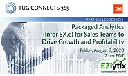 TUG Connects 365 Webinar -Packaged Analytics (SX.e) for Sales Teams to Drive Growth and Profitability