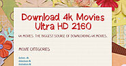 Download 4k Movies Ultra HD 2160 | 4kmovies.rocks