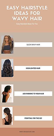 Easy Hairstyle Ideas For Wavy Hair