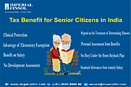 Tax Benefits for Senior Citizens in India | Imperial Finsol | Imperial Finsol