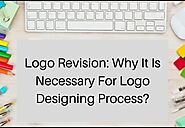 Logo Revision: Why It Is Necessary For Logo Designing Process?: bristollewis25 — LiveJournal