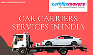 Car Carriers Services in India | Car Carrier Company, Rates & Quotes in India - Carbikemovers.com