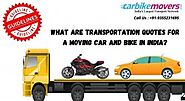 What are transportation quotes for a moving car and bike in India?