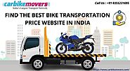 Find the best bike transportation price website in India
