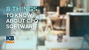 8 things to know about CPQ software!