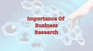 Importance Of Business Research