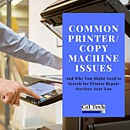 Common Printer/Copy Machine Issues and Why You Might Need to Search for Printer Repair Services Near You