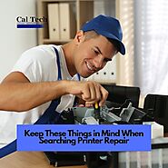 Keep These Things in Mind When Searching Printer Repair