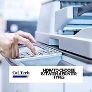 How To Choose Between 4 Printer Types According To A Printer Repair Near Me