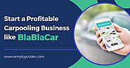 How to Start a Profitable Carpooling business like BlaBlaCar?