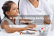 Is Online Learning Really Effective? | Swiflearn