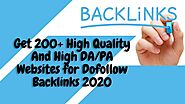 Get 200+ High Quality And High DA/PA Websites for Dofollow Backlinks 2020