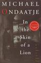 In the Skin of a Lion (by Michael Ondaatje)