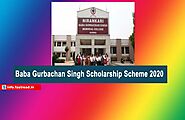 Online Apply for Baba Gurbachan Singh Scholarship Scheme 2020 | Fastread All Information