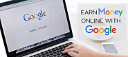 How to earn money online with Internet and Google? - Brandveda