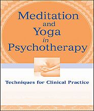 Meditation and Yoga in Psychotherapy Techniques for Clinical Practice - Payhip