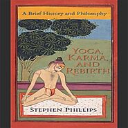 Yoga Karma, and Rebirth A Brief History and Philosophy - Payhip