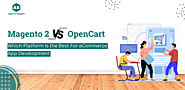 Magento 2 vs OpenCart: Which Platform is Best For eCommerce App Development