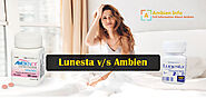 Let’s compare Lunesta high v/s Ambien high - ambieninfo.org