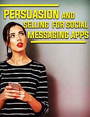 Persuasion and Selling For Social Messaging Apps - Payhip