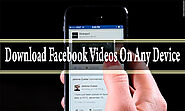 How to Download Facebook Videos On Any Device