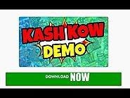 Kash Kow Demo|Grab It With Full Confidence