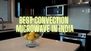 10 Best Microwave Oven In India 2020 | Best Convection Microwave Oven | Buyer's Guide & Review | RiansTech Reviews