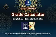 Grade Calculator [with GPA] by SmartTOOLS ~ Saroj Meher