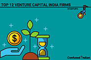 Top 12 Venture Capital Firms In India | Early Stage investors