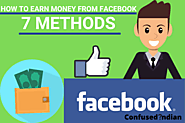 7 Ways On How To Earn Money From Facebook? Make Money Online