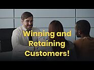Winning and Retaining Customers!