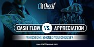 Cash flow vs. appreciation: Which one should you choose?