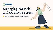 Managing Yourself and COVID 19 Stress - Medicore