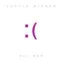 Justin Bieber and What is "Bad"