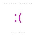 Justin Bieber and What is "Bad"