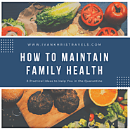 8 Practical Ideas to Keep your Family Healthy During the Quarantine | Ivan + Khris' Travels - a family travel and lif...