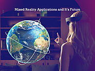 Mixed Reality Applications | It's Future | Mixed Reality Headset.